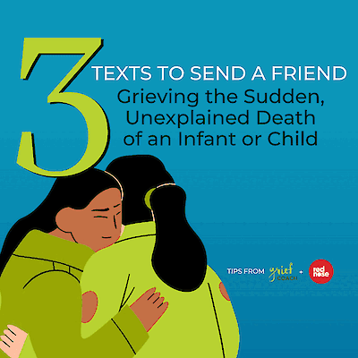 Illustration of two people embracing, with the title "3 Texts to Send a Friend Grieving the Sudden, Unexplained Death of an Infant or Child"