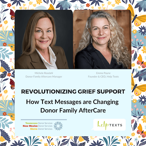 Promotional graphic with headshots of Michele Rosdahl and Emma Payne, headlined "Revolutionizing Grief Support: How Text Messages are Changing Donor Family AfterCare"