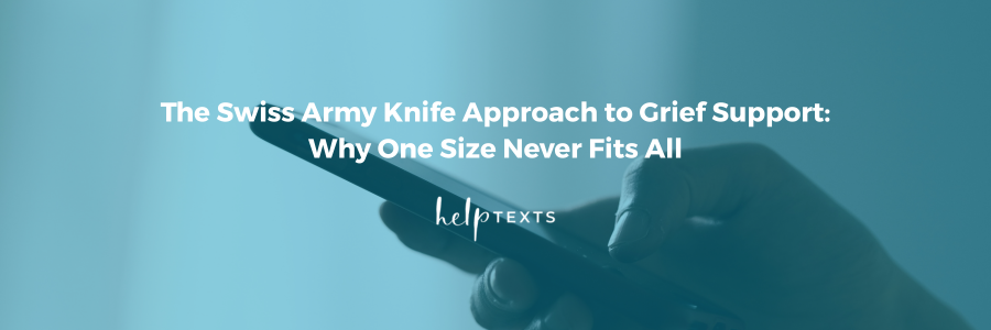 The Swiss Army Knife Approach to Grief Support: Why One Size Never Fits All — a hand holding a phone